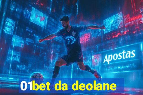 01bet da deolane